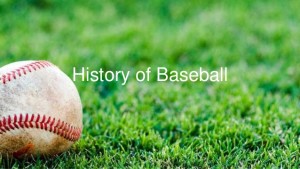 history-of-baseball-1-638