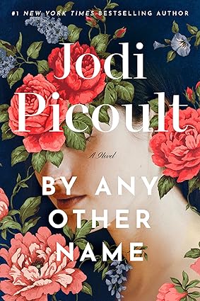 “By Any Other Name” by Jodi Picoult