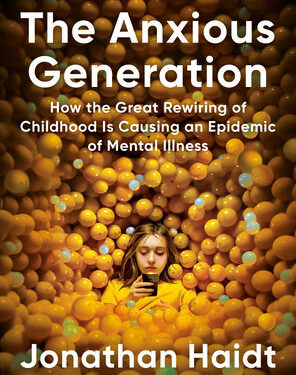 “The Anxious Generation”   Book Review